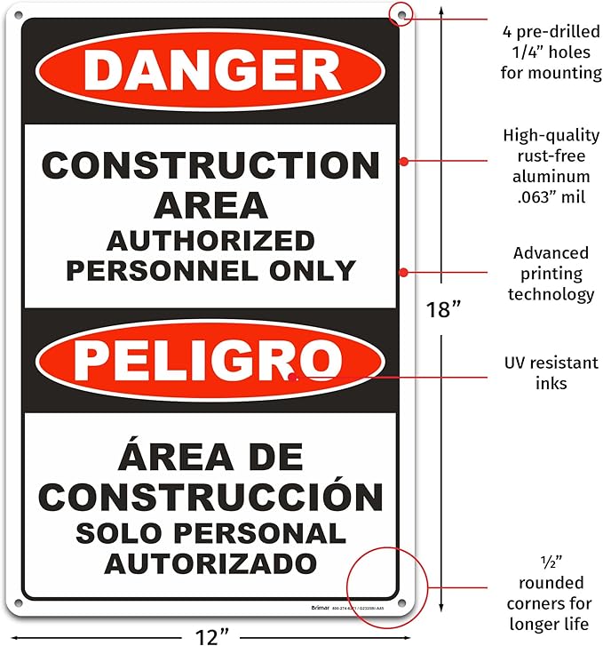 Brimar - 12" x 18" - Bilingual Danger Construction Area Authorized Only Sign -